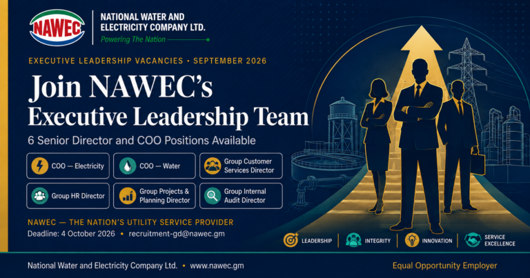 Executive Leadership Vacancies — Join NAWEC’s Executive Leadership Team